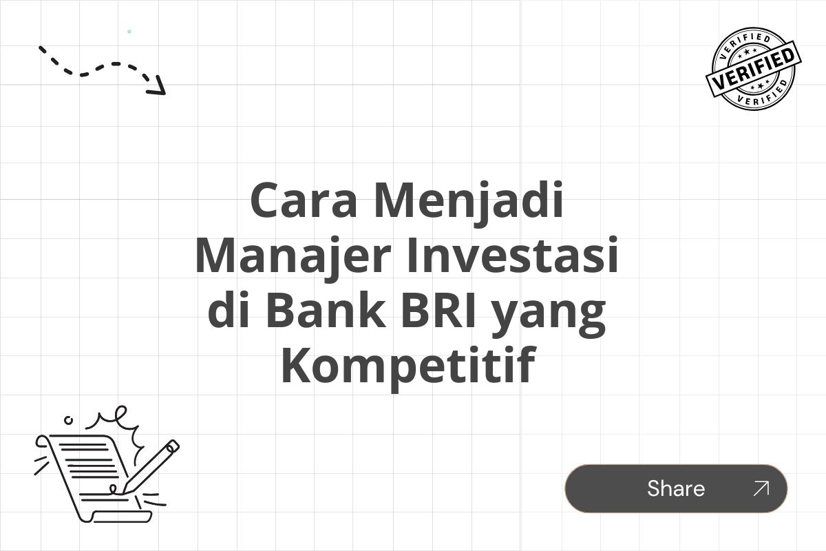 Cara Menjadi Manajer Investasi di Bank BRI yang Kompetitif