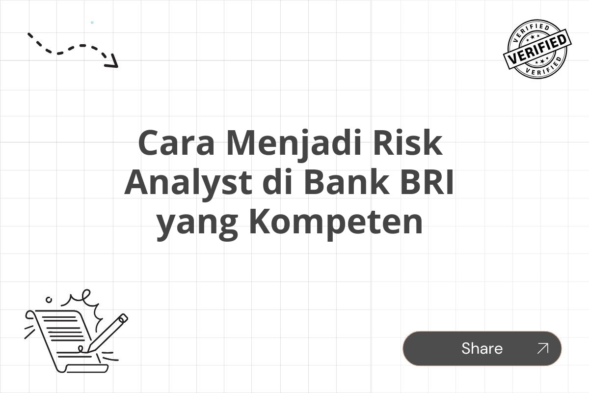 Cara Menjadi Risk Analyst di Bank BRI yang Kompeten