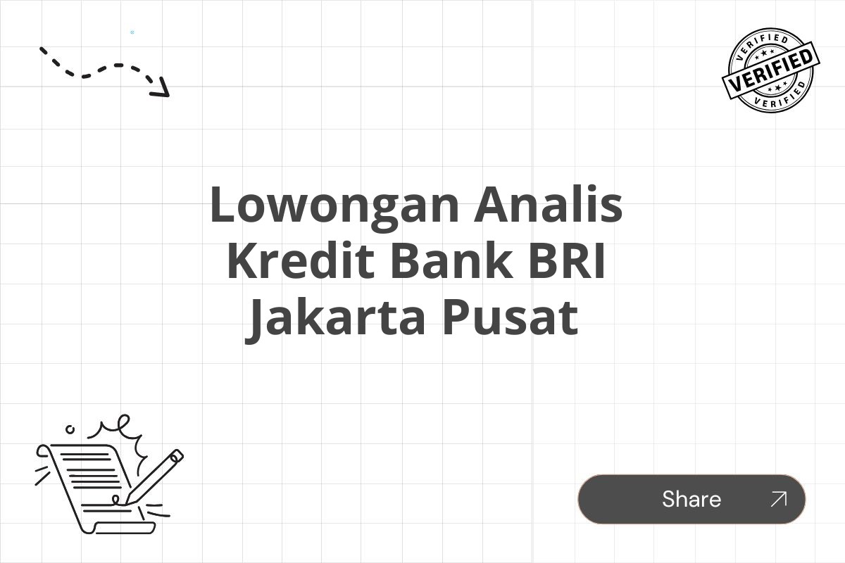 Lowongan Analis Kredit Bank BRI Jakarta Pusat
