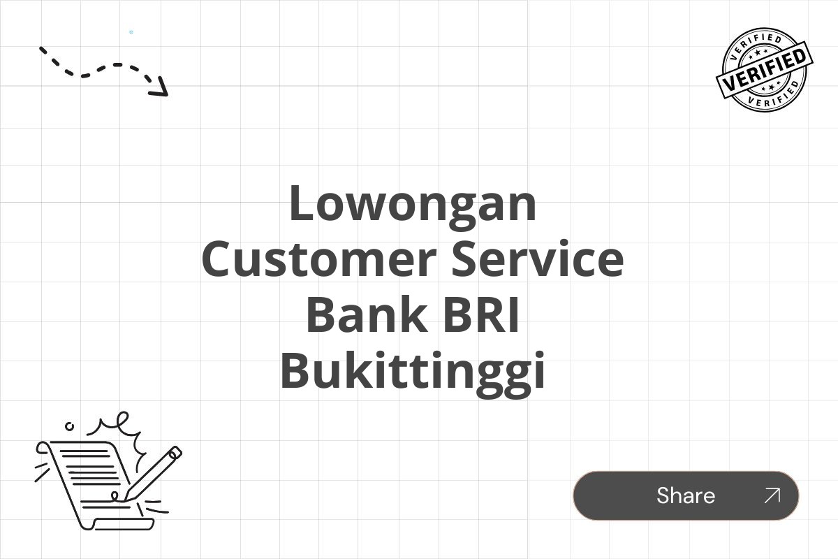 Lowongan Customer Service Bank BRI Bukittinggi