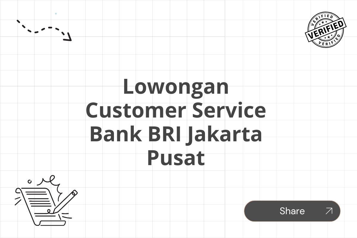 Lowongan Customer Service Bank BRI Jakarta Pusat