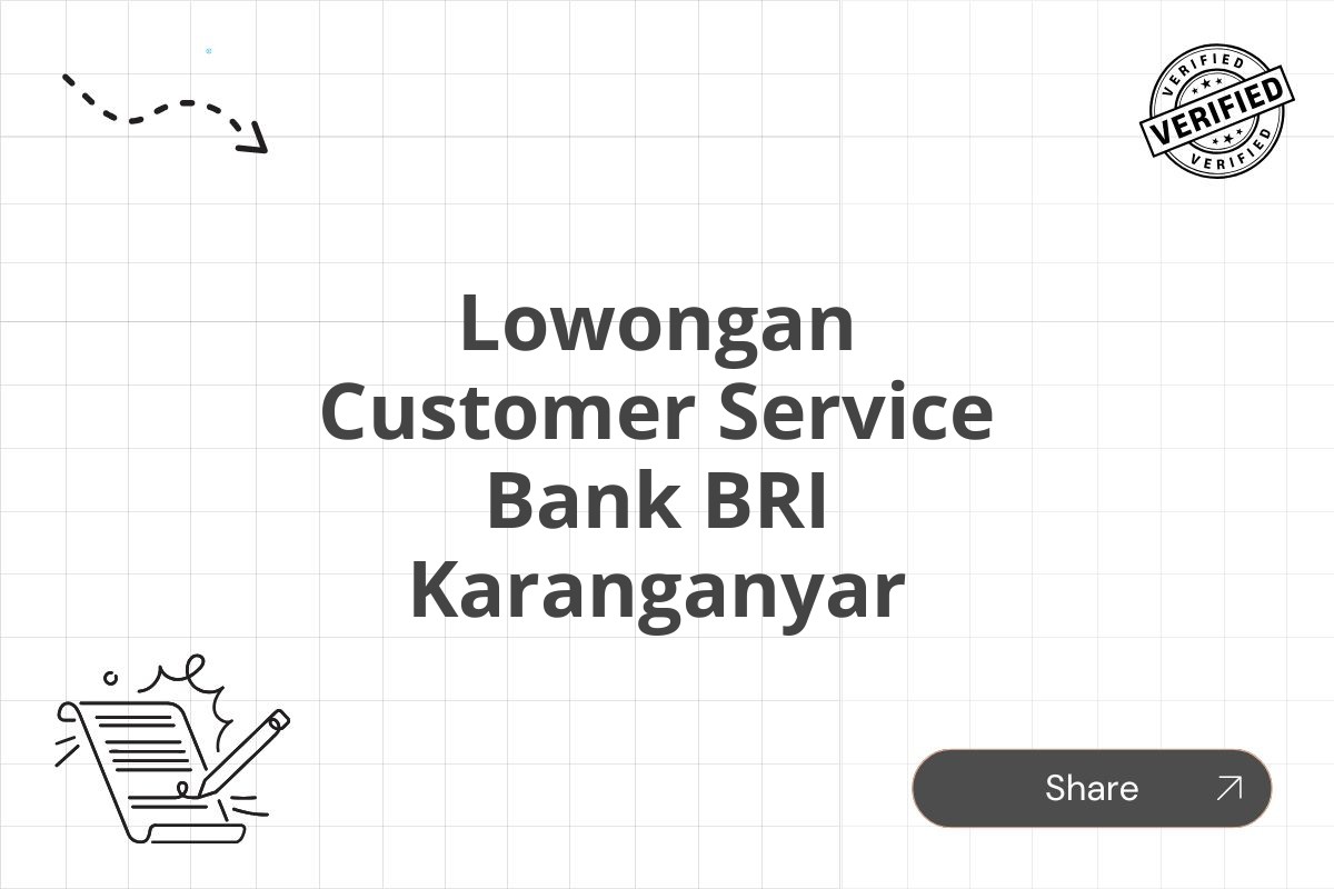 Lowongan Customer Service Bank BRI Karanganyar