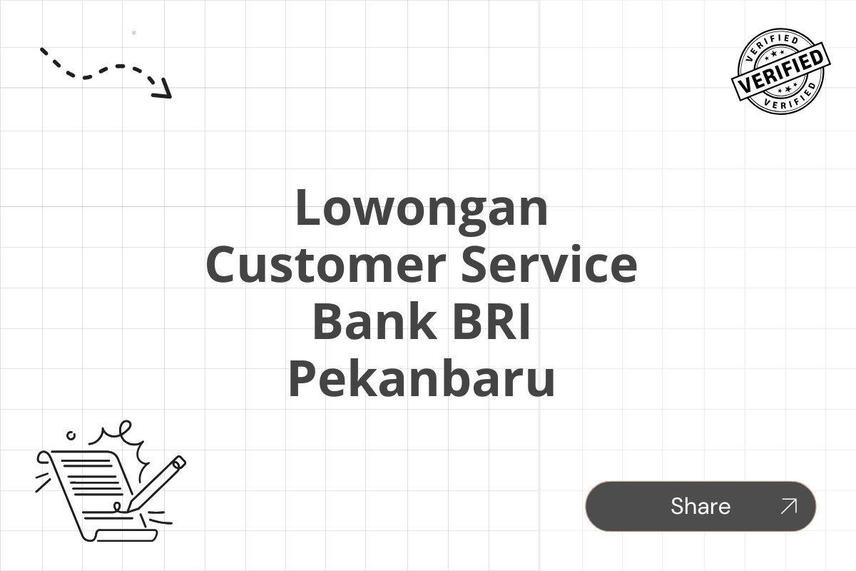 Lowongan Customer Service Bank BRI Pekanbaru