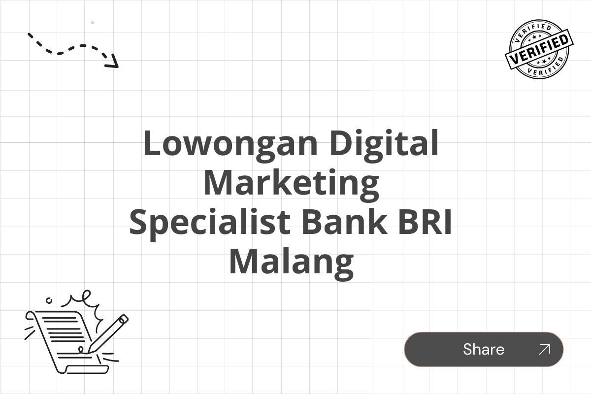Lowongan Digital Marketing Specialist Bank BRI Malang