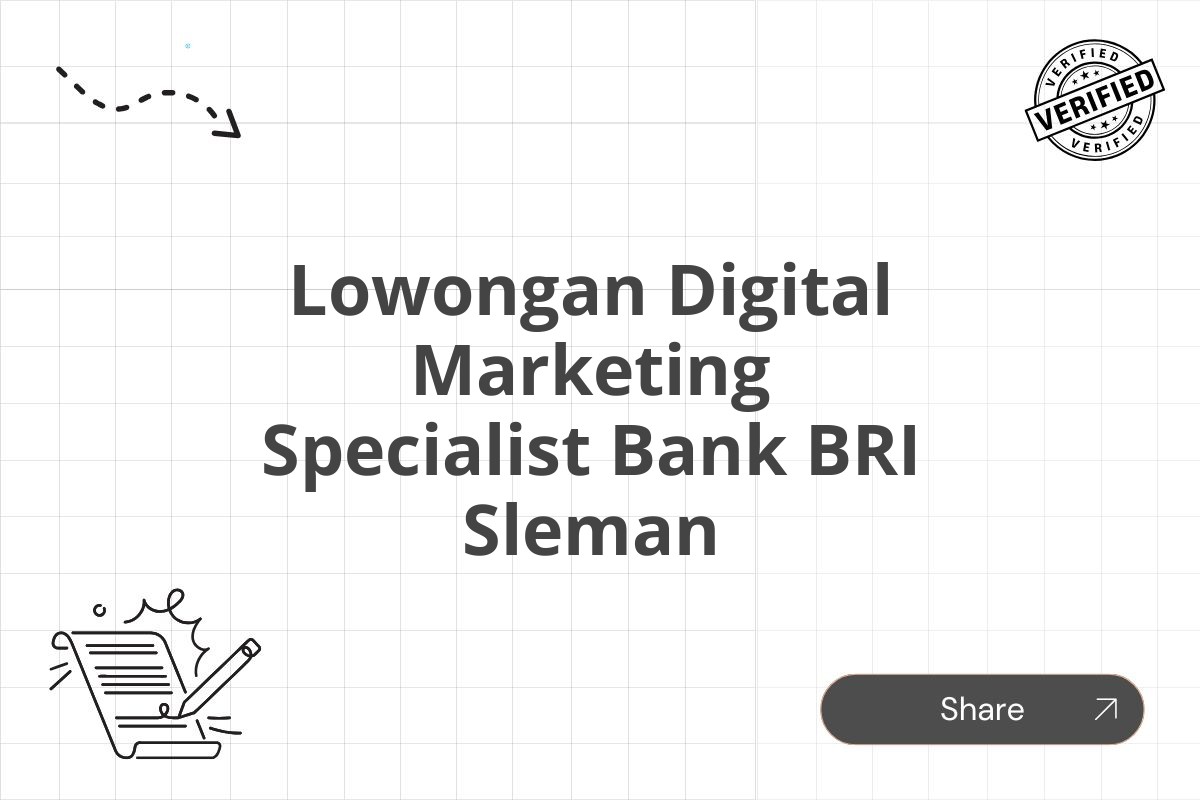 Lowongan Digital Marketing Specialist Bank BRI Sleman