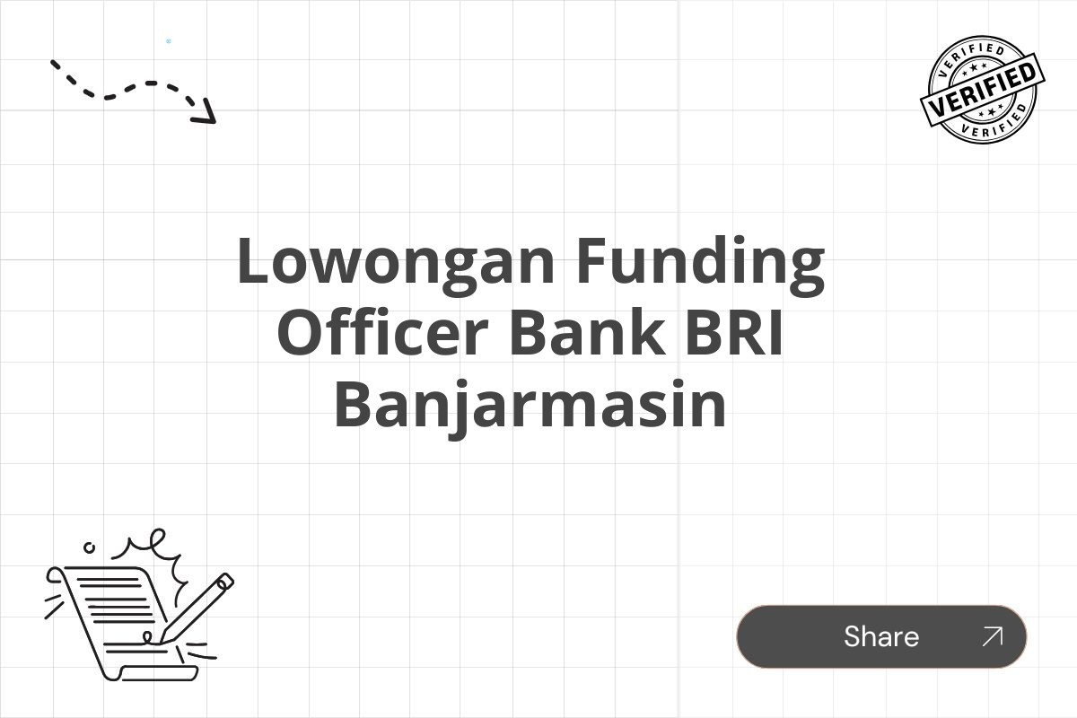 Lowongan Funding Officer Bank BRI Banjarmasin