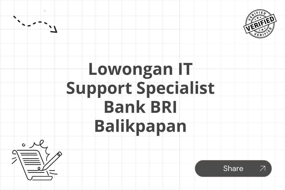 Lowongan IT Support Specialist Bank BRI Balikpapan