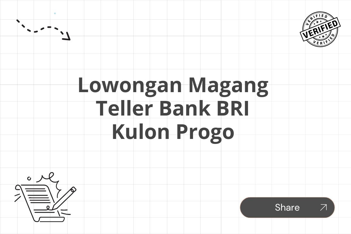 Lowongan Magang Teller Bank BRI Kulon Progo