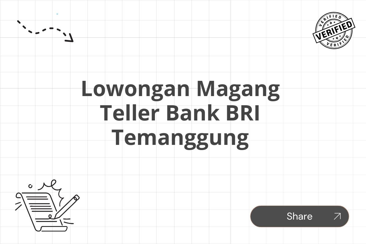 Lowongan Magang Teller Bank BRI Temanggung