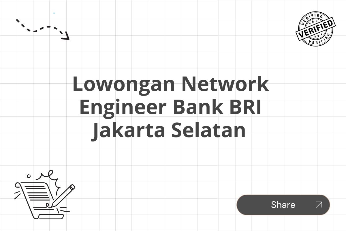 Lowongan Network Engineer Bank BRI Jakarta Selatan