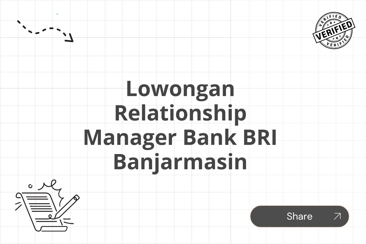 Lowongan Relationship Manager Bank BRI Banjarmasin