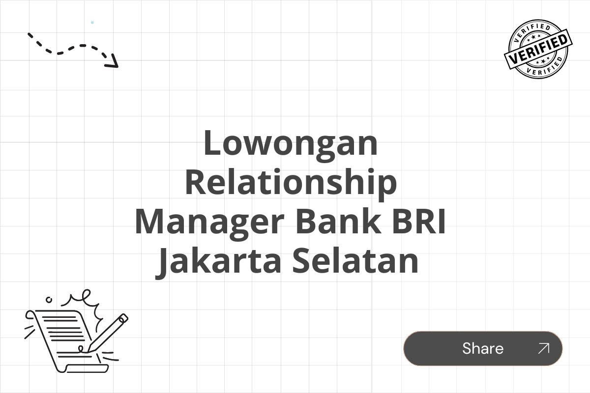 Lowongan Relationship Manager Bank BRI Jakarta Selatan