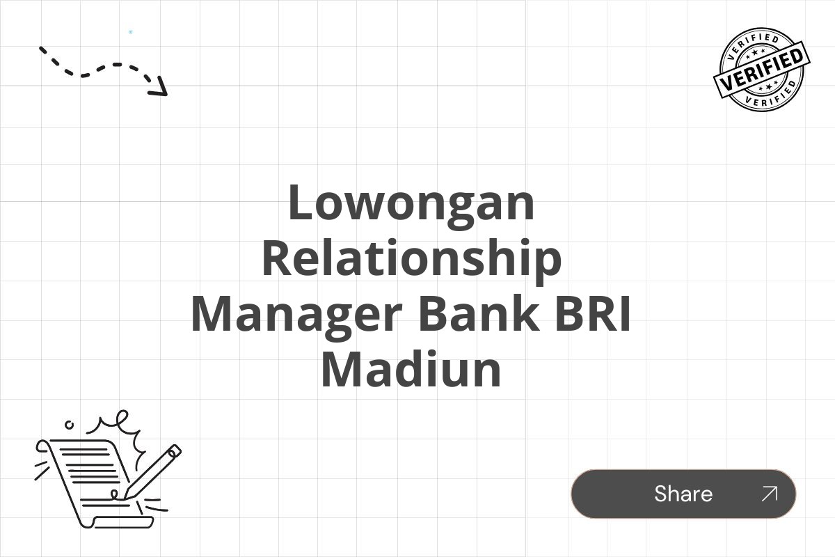 Lowongan Relationship Manager Bank BRI Madiun