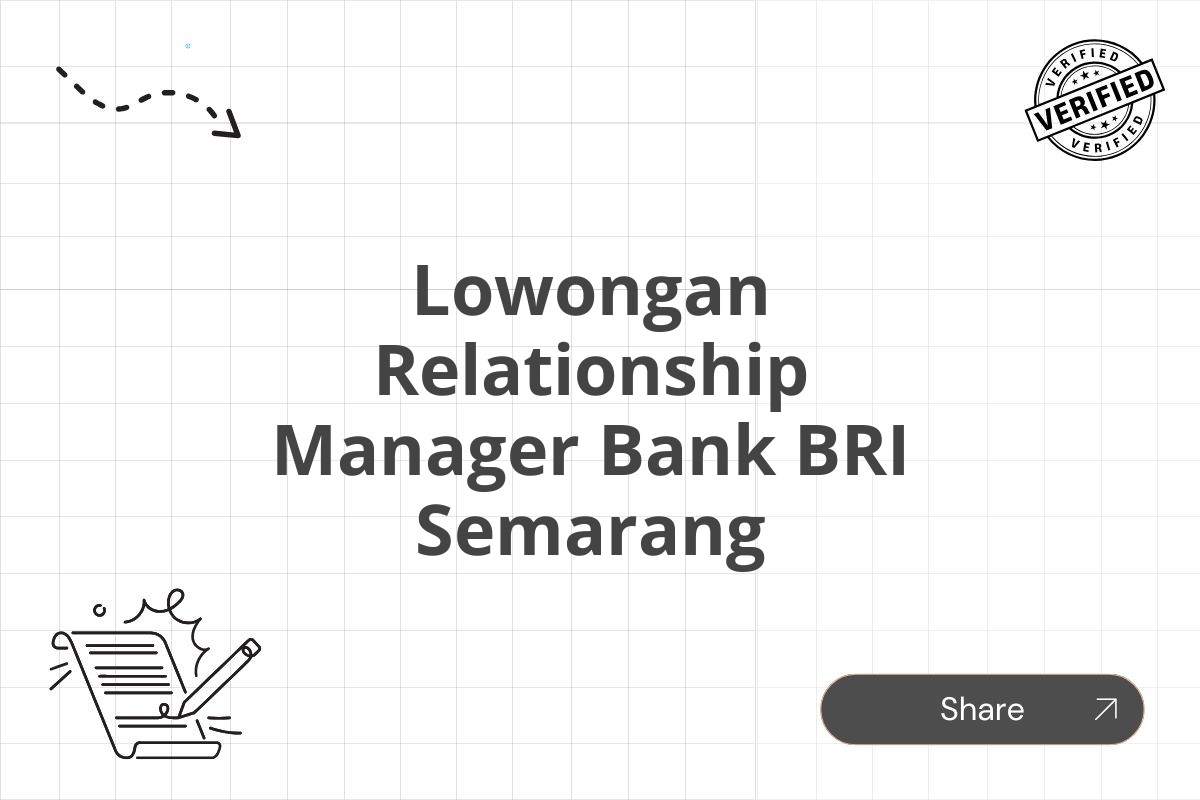 Lowongan Relationship Manager Bank BRI Semarang