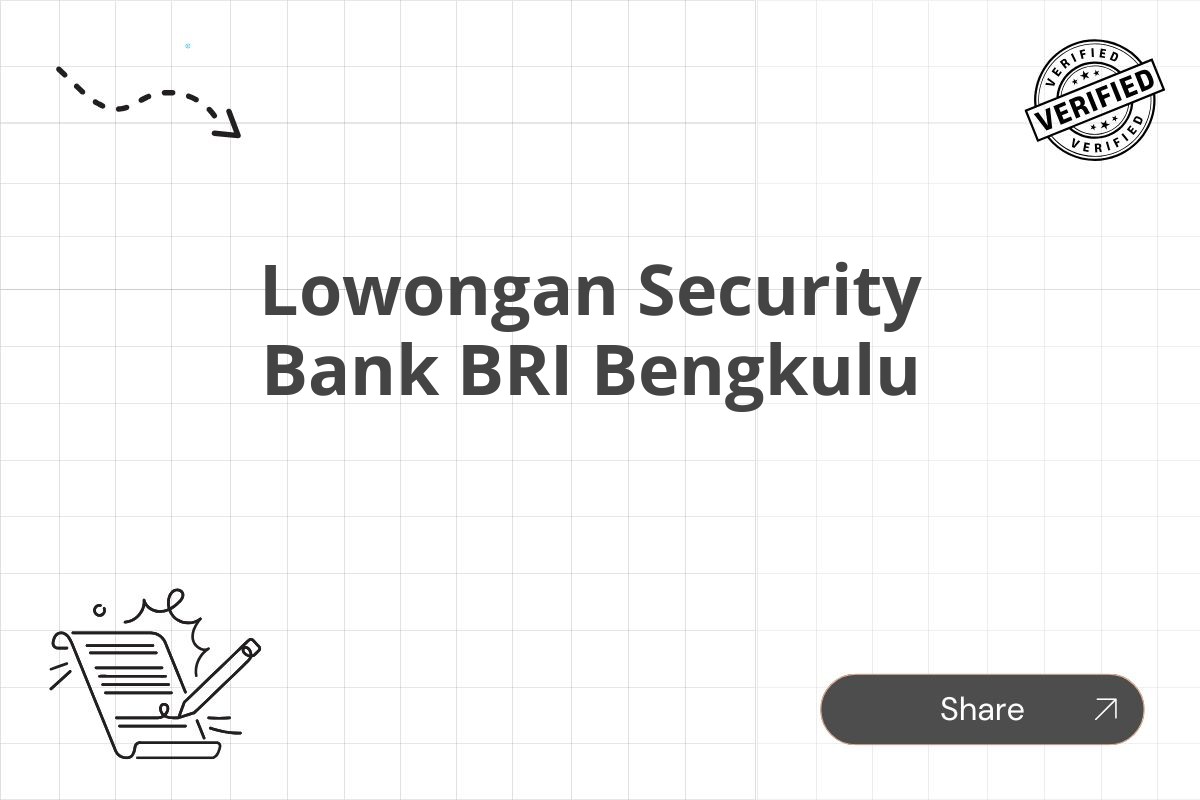 Lowongan Security Bank BRI Bengkulu