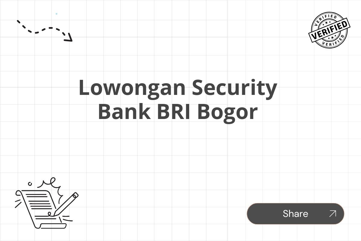 Lowongan Security Bank BRI Bogor