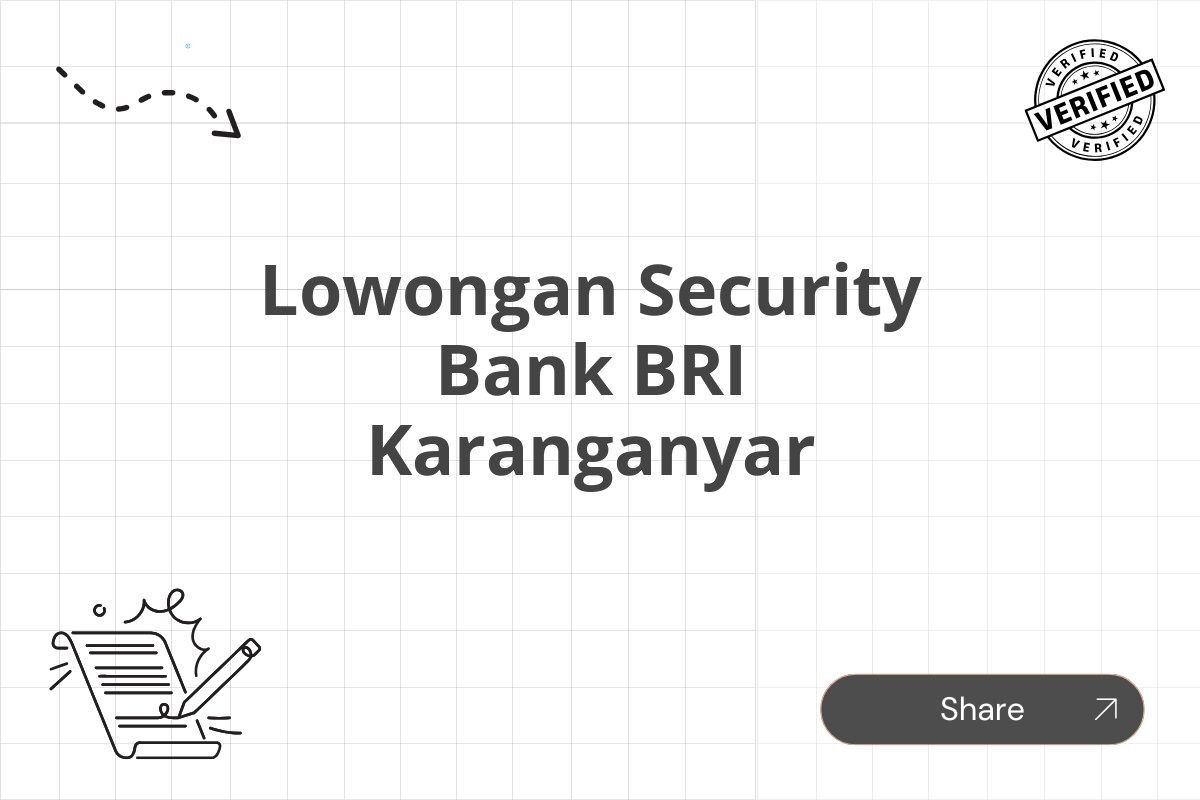 Lowongan Security Bank BRI Karanganyar