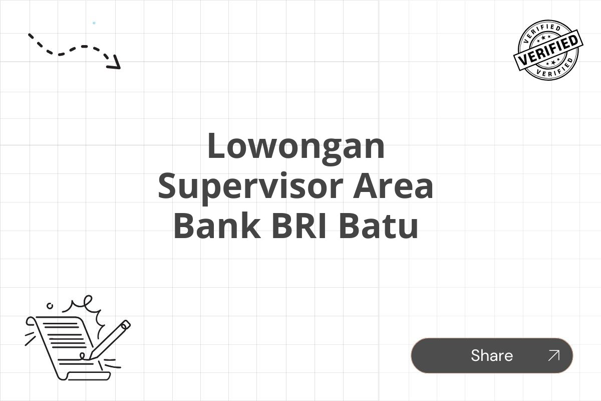 Lowongan Supervisor Area Bank BRI Batu