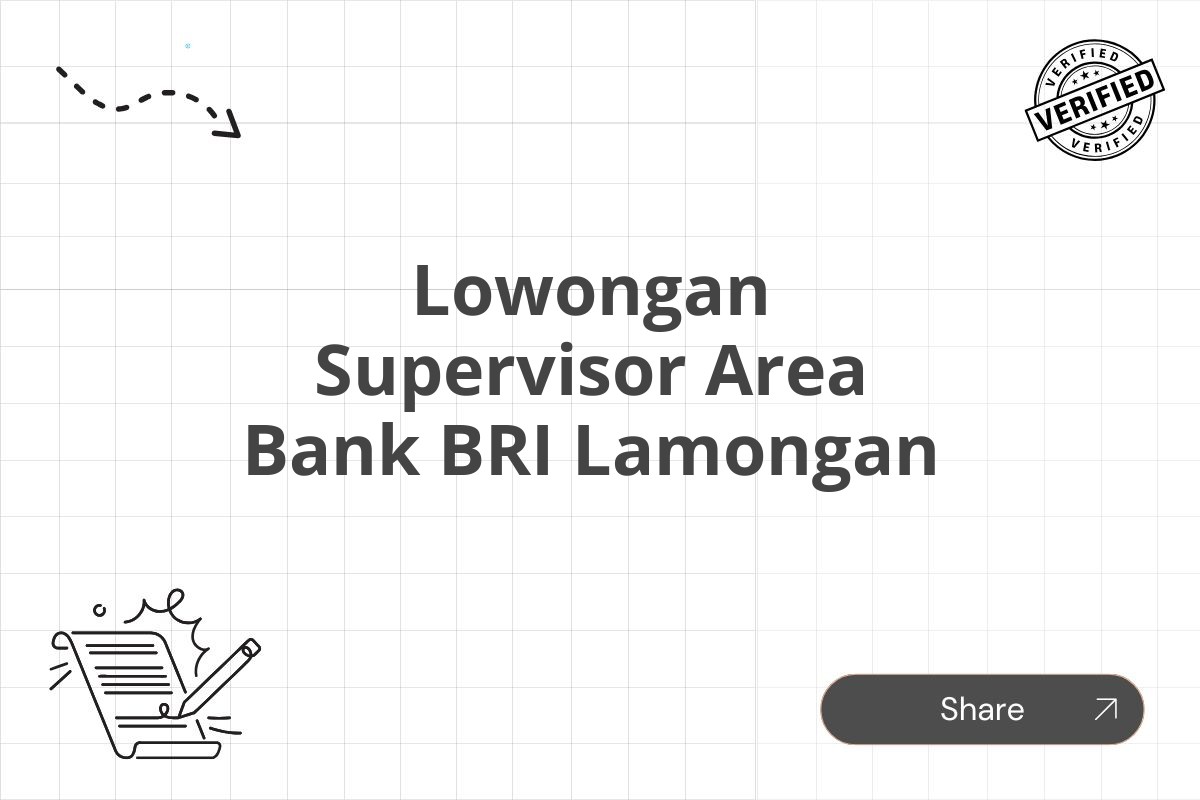 Lowongan Supervisor Area Bank BRI Lamongan