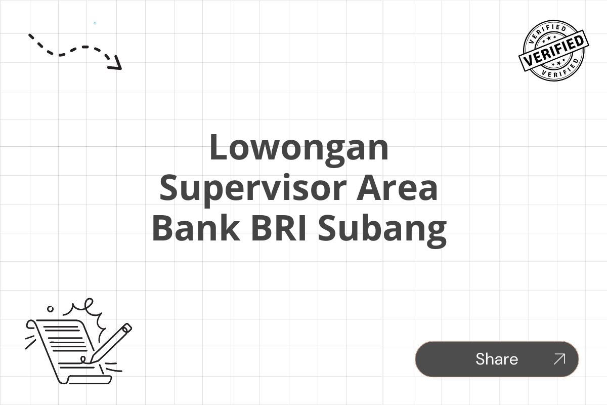 Lowongan Supervisor Area Bank BRI Subang