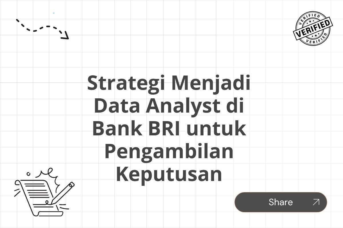 Strategi Menjadi Data Analyst di Bank BRI untuk Pengambilan Keputusan