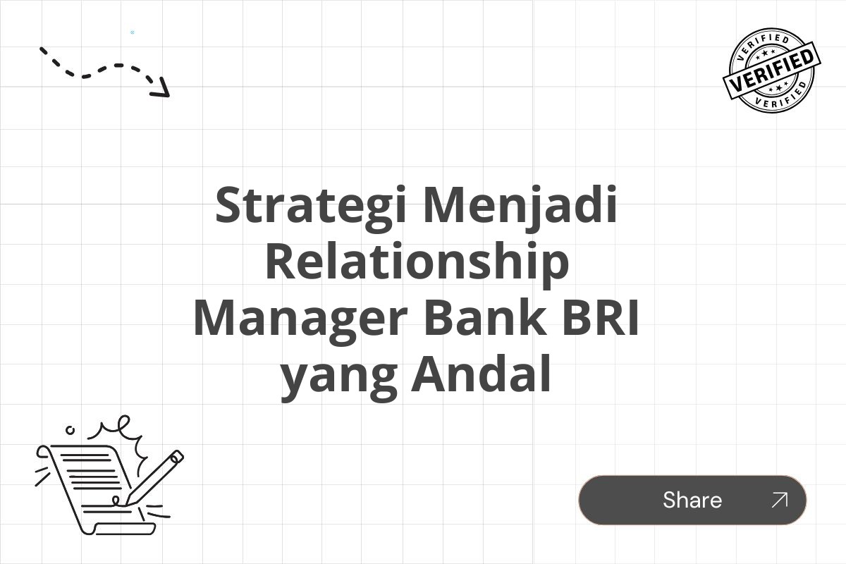 Strategi Menjadi Relationship Manager Bank BRI yang Andal