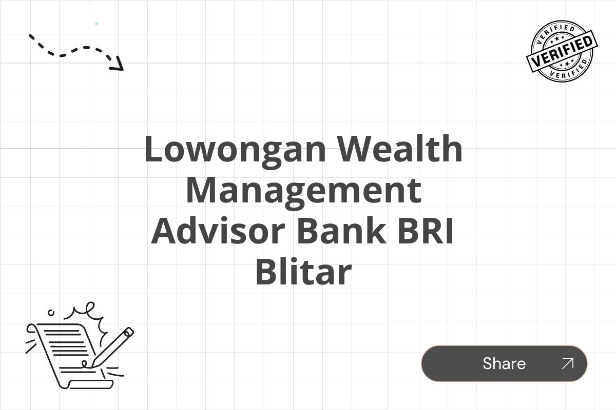 Lowongan Wealth Management Advisor Bank BRI Blitar