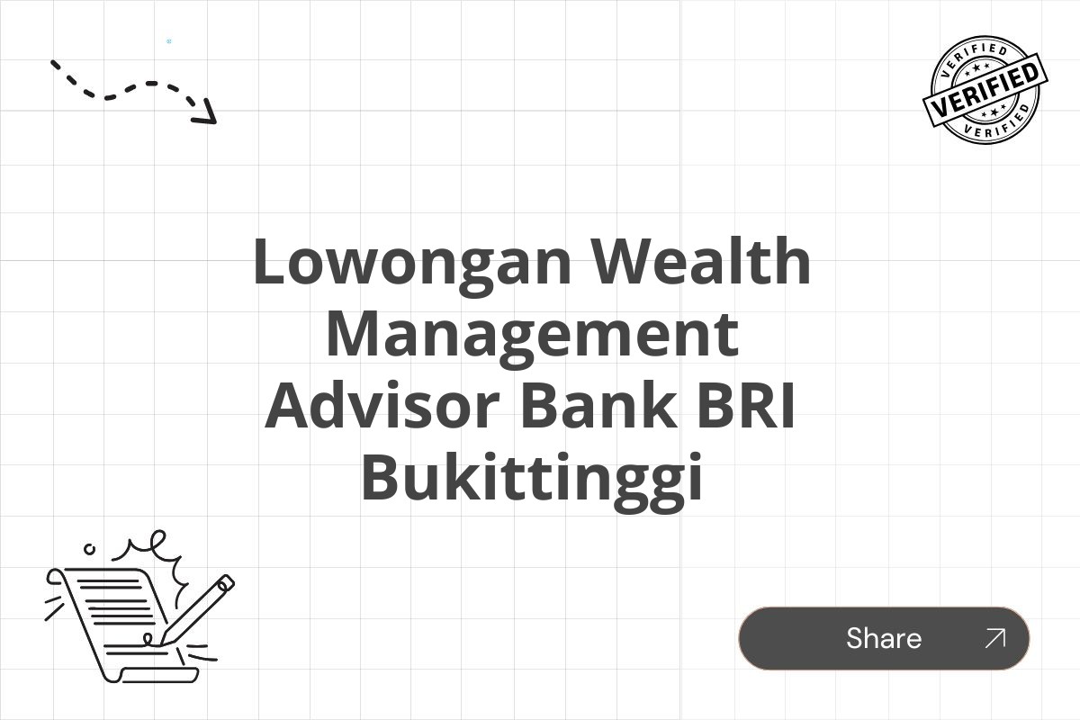 Lowongan Wealth Management Advisor Bank BRI Bukittinggi