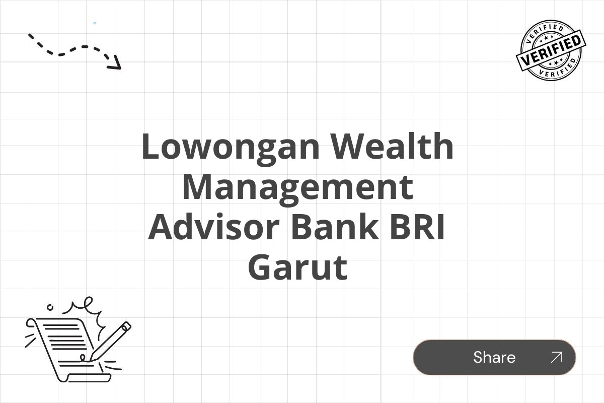 Lowongan Wealth Management Advisor Bank BRI Garut