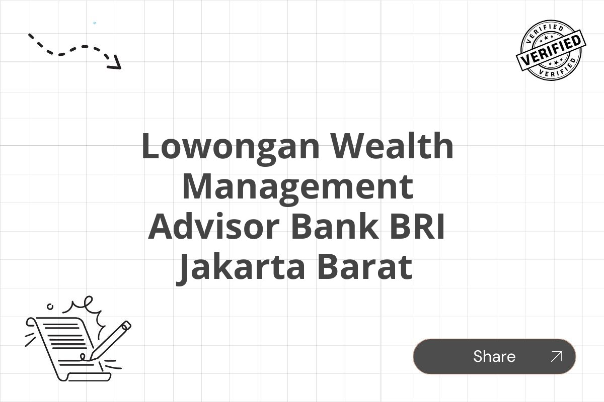 Lowongan Wealth Management Advisor Bank BRI Jakarta Barat