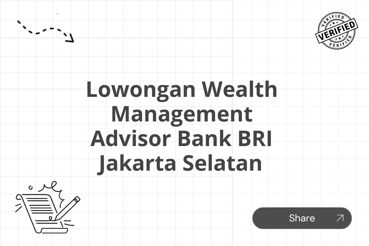 Lowongan Wealth Management Advisor Bank BRI Jakarta Selatan