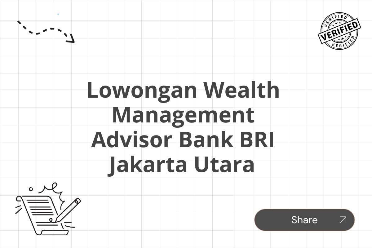 Lowongan Wealth Management Advisor Bank BRI Jakarta Utara