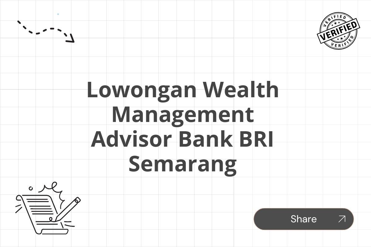Lowongan Wealth Management Advisor Bank BRI Semarang